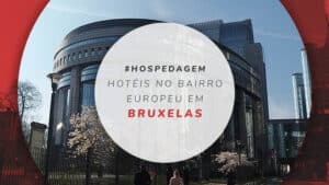 11 hotéis no Bairro Europeu em Bruxelas para se hospedar