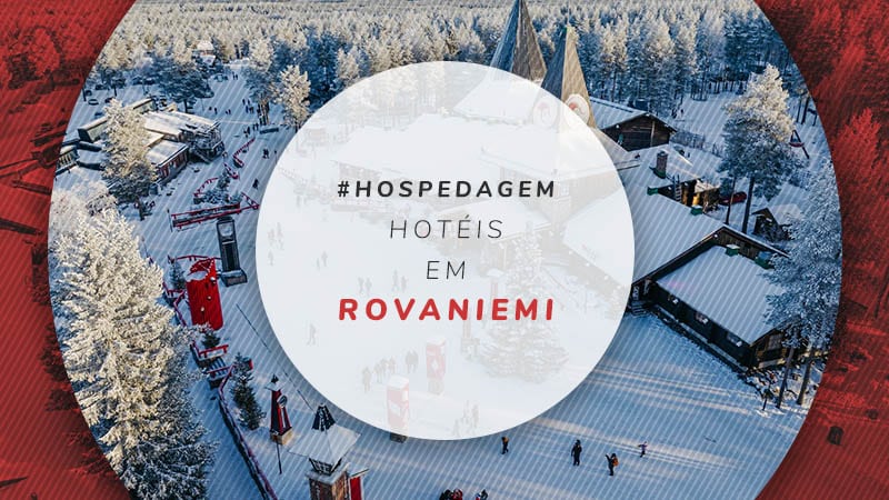 Hotéis em Rovaniemi: opções na capital da Lapônia finlandesa