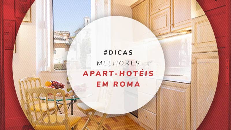 Apart-hotéis em Roma: 10 apartamentos com serviços de hotel