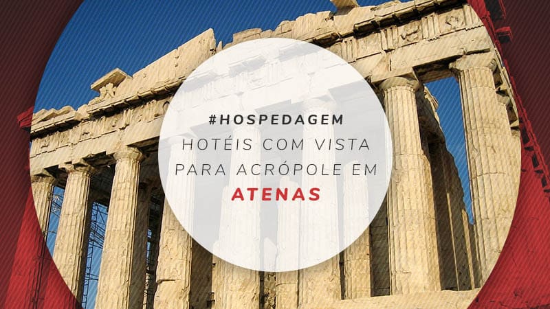 Hotéis em Atenas com vista para Acrópole: local mais famoso