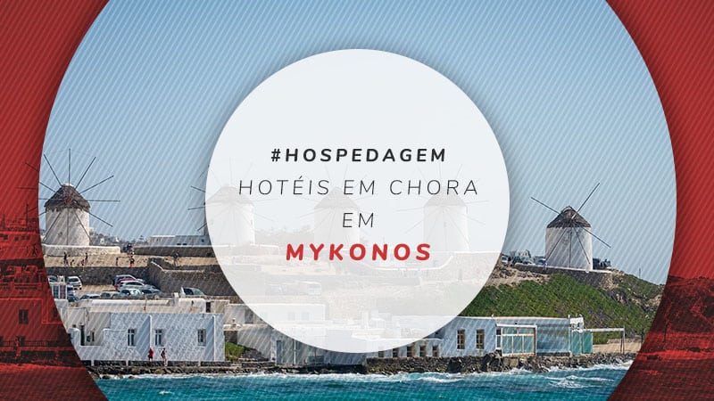 Hotéis em Chora, Mykonos: 12 opções na capital da ilha grega