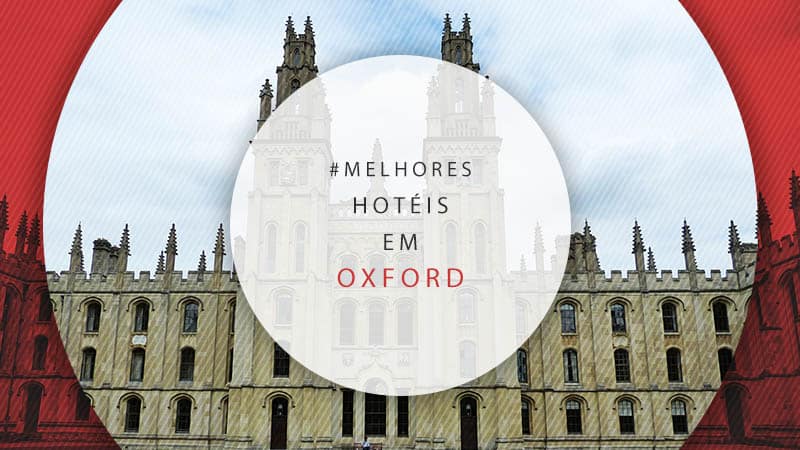 Hotéis em Oxford, Inglaterra: 12 melhores hospedagens