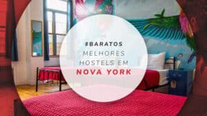 Hostels em Nova York: 8 mais baratos e bem localizados em NY
