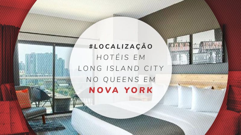 11 hotéis em Long Island City: bela região no Queens em NY