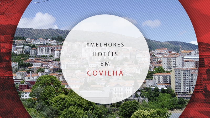 Hotéis em Covilhã, Portugal: 11 melhores e mais reservados