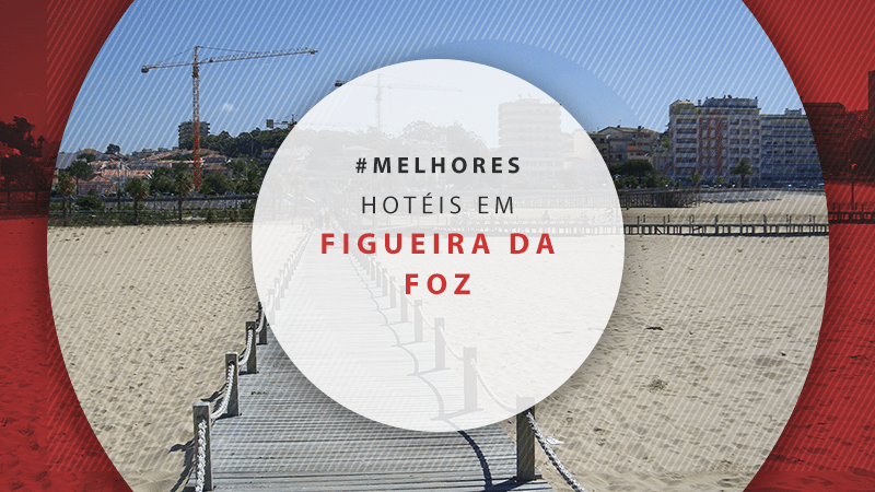 Hotéis em Figueira da Foz: 11 estadias perto da praia