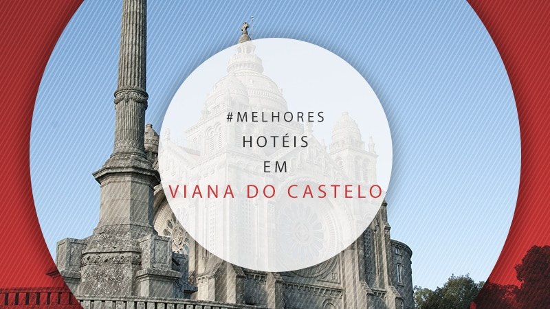 Hotéis em Viana do Castelo, Portugal: 11 mais bem localizados