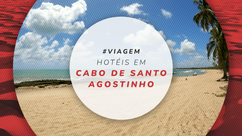 10 ótimos hotéis em Cabo de Santo Agostinho em Pernambuco