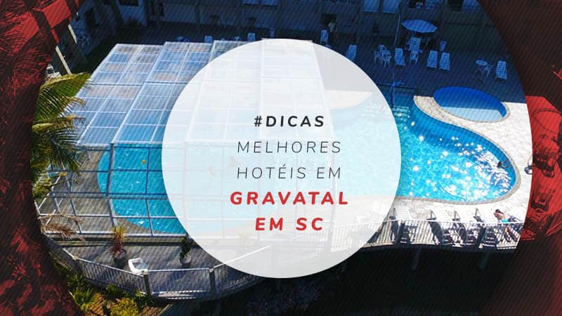 Hotéis em Gravatal em Santa Catarina: 6 lugares incríveis