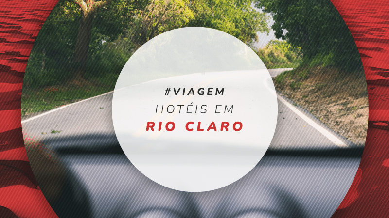 Hotéis em Rio Claro em São Paulo: 6 hospedagens confortáveis