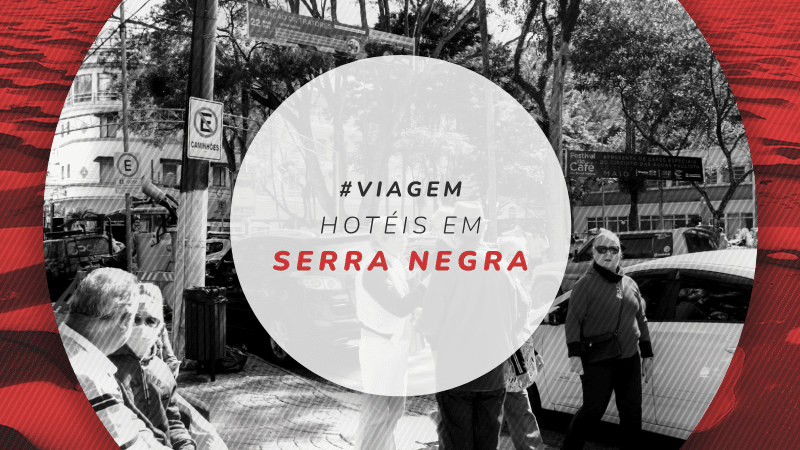 Hotéis em Serra Negra em São Paulo:  10 mais charmosos